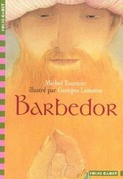 Vente  Barbedor  - Michel Tournier - Georges Lemoine - Tournier - Tournier/Lemoine - Lemoine 