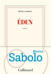 Eden  - Monica Sabolo 