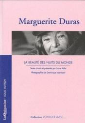 VOYAGER AVEC ; Marguerite Duras ; la beauté des nuits du monde - Couverture - Format classique