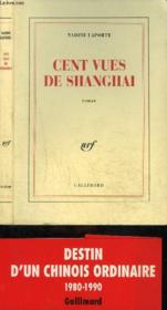 Cent vues de Shangai - Couverture - Format classique