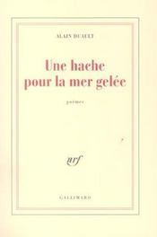 Une hache pour la mer gelee - Intérieur - Format classique