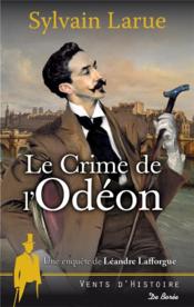 Vente  Le crime de l'Odéon  - Sylvain Larue 