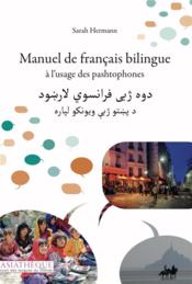 Vente  Manuel de français bilingue à l'usage des pashtophones  - Hermann Sarah 