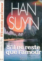S'Il Ne Reste Que L'Amour - Couverture - Format classique