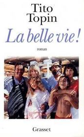 La belle vie - Intérieur - Format classique