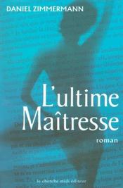 L'ultime maîtresse - Intérieur - Format classique