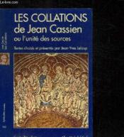Spiritualites vivantes poche - t102 - les collations de jean cassien ou l'unite des sources - textes - Couverture - Format classique
