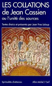 Spiritualites vivantes poche - t102 - les collations de jean cassien ou l'unite des sources - textes - Couverture - Format classique