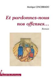 Et pardonnez-nous nos offenses... - Intérieur - Format classique