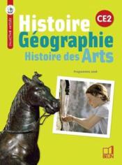 Histoire-géographie, histoire des arts ; CE2 ; livre de l'élève  - Youenn Goasdoue - Genevieve Chapier-Legal - Helene Lestonnat 