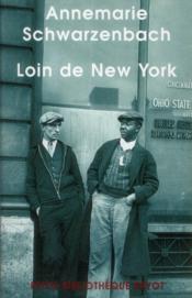 Loin de New York ; reportages et photographies (1936-1938) - Couverture - Format classique