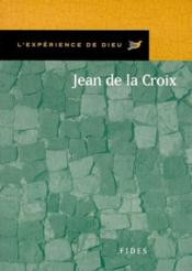 L'expérience de Dieu avec Jean de la Croix - Couverture - Format classique
