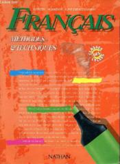 Francais Methodes Et Techniques Eleve Edition92 - Couverture - Format classique