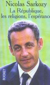 Vente  La république, les religions, l'espérance  - Nicolas Sarkozy 
