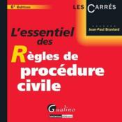 L'essentiel des règles de procédure civile (6e édition) - Couverture - Format classique