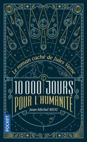 10.000 jours pour l'humanité  - Jean-Michel Riou 