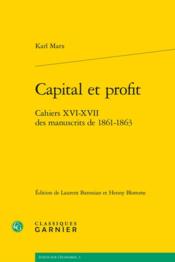 Capital et profit ; cahiers XVI-XVII des manuscrits de 1861-1863 - Couverture - Format classique