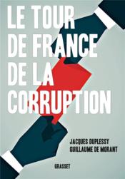 Le tour de France de la corruption - Couverture - Format classique