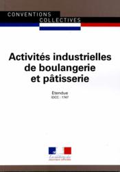 Activités industrielles de boulangerie et pâtisserie (14e édition)  - Collectif 
