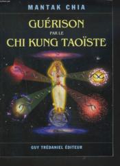 Guerison par le chi kung taoiste - Couverture - Format classique