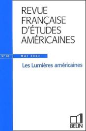 REVUE FRANCAISE D'ETUDES AMERICAINES N.92 ; lumières américaines - Couverture - Format classique