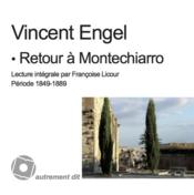 Retour à Montechiarro, vol. 1  - Vincent Engel 