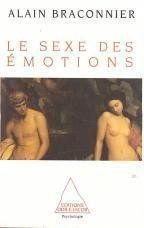 Vente  Le sexe des émotions  - Alain Braconnier 