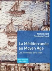La méditerranée au Moyen Age - Couverture - Format classique