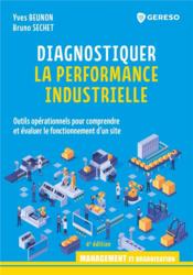 Diagnostiquer la performance industrielle  