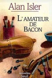 Amateur de bacon (l') - Couverture - Format classique