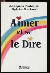 Aimer Et Se Le Dire - Couverture - Format classique