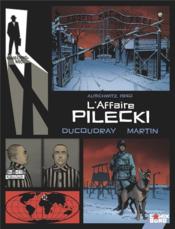 Rendez-vous avec X ; Auschwitz, 1940 ; l'affaire Pilecki - Couverture - Format classique