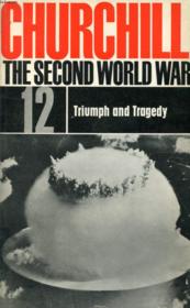 The Second World War, 12. Triumph And Tragedy - Couverture - Format classique