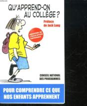 Qu'apprend-on au college ? - Couverture - Format classique