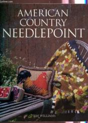 American Coutry Needlepoint. - Couverture - Format classique
