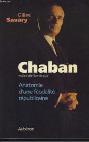 Chaban, maire de Bordeaux - Couverture - Format classique