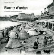 Biarritz d'antan  - Alexandre De La Cerda 
