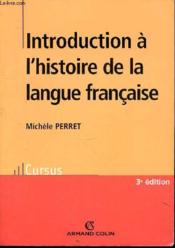 Introduction à l'histoire de la langue française (2e édition) - Couverture - Format classique