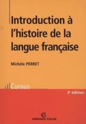 Introduction à l'histoire de la langue française (2e édition) - Couverture - Format classique