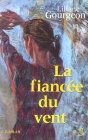 La fiancée du vent - Couverture - Format classique