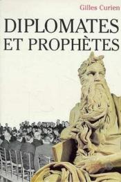 Diplomates et prophetes - Couverture - Format classique