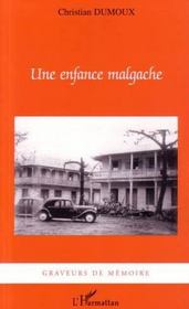 Une enfance malgache  - Christian Dumoux 