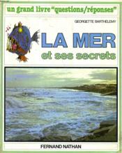 La Mer Et Ses Secrets - Couverture - Format classique