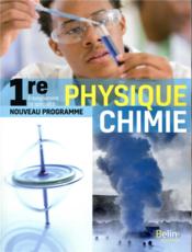 Physique-chimie ; 1ère ; manuel de l'élève (édition 2019)  - Sylvie Berthelot - Laurent Arer - Thierry Lévêque 