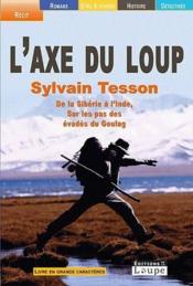 L'axe du loup  - Sylvain Tesson 