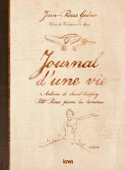 Journal d'une vie ; Antoine de Saint-Exupéry - Couverture - Format classique