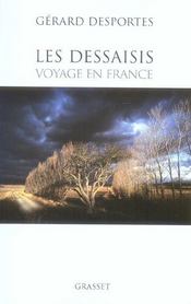 Les dessaisis ; voyage en France - Intérieur - Format classique