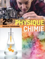 Physique chimie, 2de ; manuel élève (édition 2019)  - Thierry Lévêque 