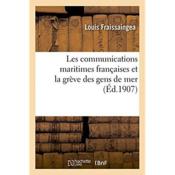 Les communications maritimes francaises et la greve des gens de mer - Couverture - Format classique