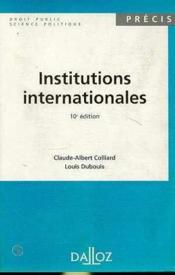 Institutions Internationales - 10e Ed. - Couverture - Format classique